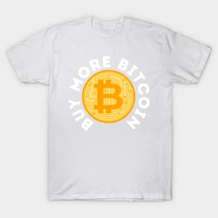 Buy More Bitcoin T-Shirt